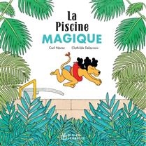 La piscine magique