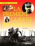 La Première Guerre mondiale