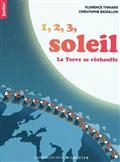 1, 2, 3 soleil : la Terre se réchauffe