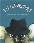 Le chapardeur de Caroline Hurtut, illustrations Anne-Soline Sintes