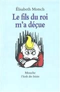 Le fils du roi m'a déçue