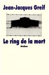 Le ring de la mort