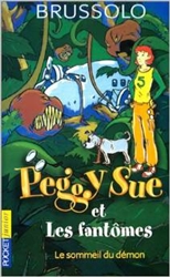 Peggy Sue et les Fantômes, Vol. 2. Le sommeil du démon