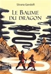 Le baume du dragon