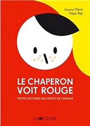 Le chaperon voit rouge