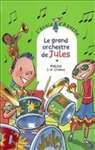 Le grand orchestre de Jules