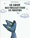 Le loup qui voulait être un mouton