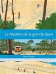 Le mystère de la grande dune