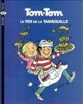 Tom-Tom et Nana Tome 03: Le roi de la tambouille