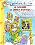 Le sourire de Mona Sourisa