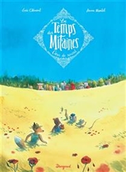 Le temps des mitaines (vol.2)