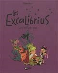 Les Excalibrius &#8203;Volume 1, Les enfants rois