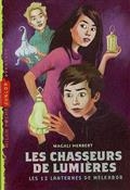 Les chasseurs de lumieres, vol 1