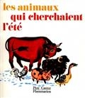 Les animaux qui cherchaient l'été