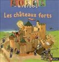 Les châteaux forts