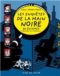 Les enquetes de la main noire