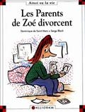 Les parents de Zoé divorcent