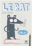 Les petits degoutants - le rat de Elise Gravel