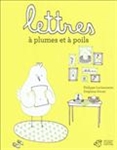 Lettres à plumes et à poils