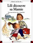 Lili découvre sa mamie