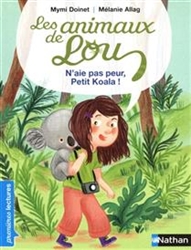 Les animaux de Lou - n'aie pas peur petit koala