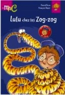 Lulu chez les Zog-Zog