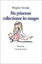 Ma princesse collectionne les nuages