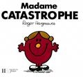 Madame Catastrophe