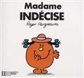 Madame Indécise