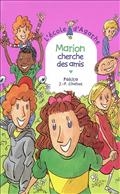 Marion cherche des amis