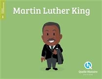 Martin Luther King - Quelle histoire