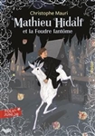 Mathieu Hidalf et la foudre fantôme