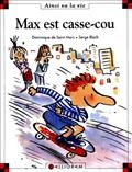 Max est casse-cou