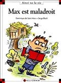 Max est maladroit