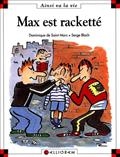 Max est racketté