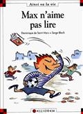 Max n'aime pas lire