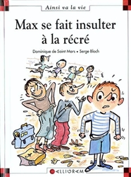 Max se fait insulter à la récré