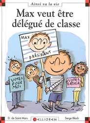 Max veut être délégué de classe