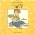 Même pas vrai !