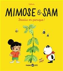 Mimose et Sam, vol. 1, Basilic en panique