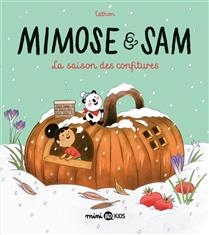 Mimose et Sam, vol. 4, La saison des confitures