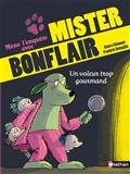 Mène l'enquête avec Mister Bonflair. Un voleur trop gourmand