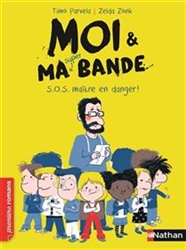 Moi & ma bande - SOS maitre en danger