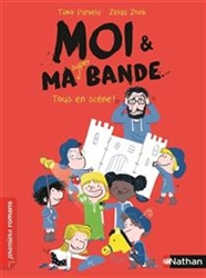 Moi & ma bande - Tous en scène
