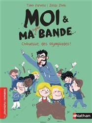 Moi & ma bande - Chouette, des olympiades