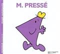 Monsieur Pressé