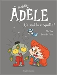 Mortelle Adele Volume 11, Ca sent la croquette