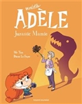Mortelle Adele Volume 16, Jurassic mamie