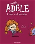 Mortelle Adele Volume 2, L'enfer c'est les autres