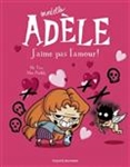 Mortelle Adele Volume 4, J'aime pas l'amour